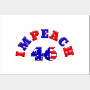 Patriotic IMPEACH 46 Posters and Art